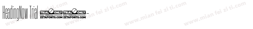 HeadingNow Trial 57字体转换